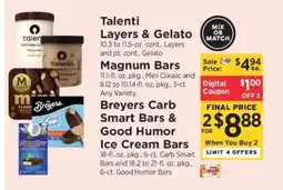 ShopRite Talenti Layers & Gelato, Magnum Bars, Breyers Carb Smart Bars & Good Humor Ice Cream Bars offer