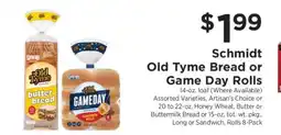 ShopRite Schmidt Old Tyme Bread or Game Day Rolls offer