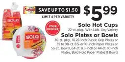 ShopRite Solo Hot Cups / Solo Plates or Bowls offer