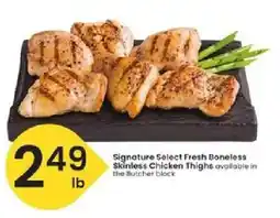 Albertsons Signature Select Fresh Boneless Skinless Chicken Thighs offer