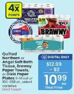 Albertsons Quilted northern or angel soft bath tissue, brawny paper towels, or dixie paper plates offer