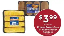 Gerbes Kroger Sweet Corn or Russet Baker Potatoes offer