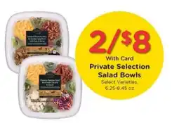 Gerbes Private selection salad bowls offer