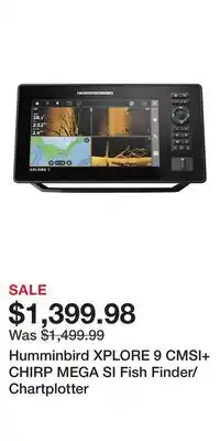 Cabela's Humminbird XPLORE 9 CMSI+ CHIRP MEGA SI Fish Finder/Chartplotter offer