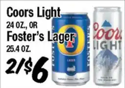 Western Beef Coors Light 24 OZ., OR Foster's Lager 25.4 OZ offer