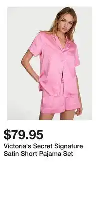 Victoria's Secret Victoria's Secret Signature Satin Short Pajama Set offer