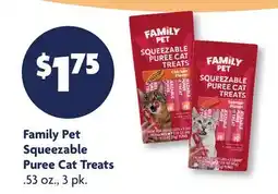 Family Dollar Family Pet Squeezable Puree Cat Treats offer