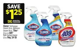 Dollar General Clorox All Purpose Cleaner, Bathroom Cleaner, Tilex or 409 Multi-Surface Cleaner offer