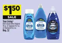 Dollar General True Living Dish Liquid Ultra Original offer