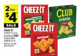 Dollar General Cheez-It Crackers 4-2.7 oz. Assorted or Club Crackers Minis Original 6.2 oz offer