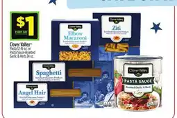 Dollar General Clover Valley Pasta 17-16 oz. or Pasta Sauce Roasted Garlic & Herb 24 oz offer