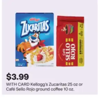 CVS Kellogg's Zucaritas 25 oz or Café Sello Rojo ground coffee 10 oz offer