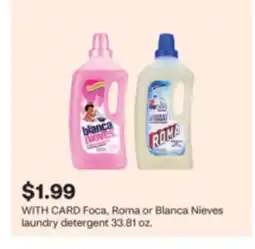 CVS Foca, Roma or Blanca Nieves laundry detergent offer