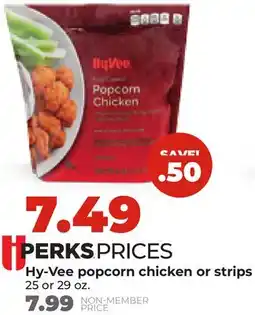 Hy-Vee Hy-Vee popcorn chicken or strips offer