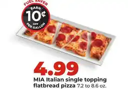 Hy-Vee MIA Italian single topping flatbread pizza offer