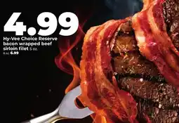 Hy-Vee Hy-Vee Choice Reserve bacon wrapped beef filet offer