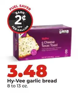 Hy-Vee Hy-Vee garlic bread offer
