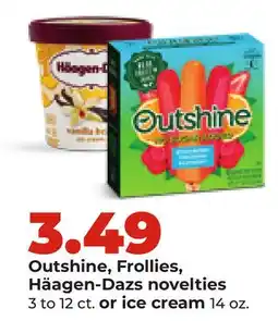 Hy-Vee Outshine, Frollies, Häagen-Dazs novelties 3 to 12 ct. or ice cream 14 oz offer