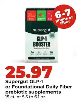 Hy-Vee Supergut GLP-1 or Foundational Daily Fiber prebiotic supplements offer