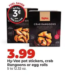 Hy-Vee Hy-Vee pot stickers, crab Rangoons or egg rolls offer