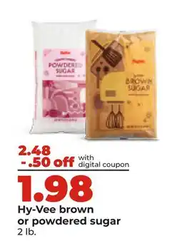 Hy-Vee Hy-Vee brown or powdered sugar offer