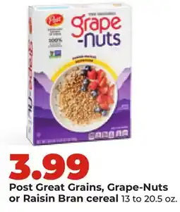 Hy-Vee Post Great Grains, Grape-Nuts or Raisin Bran cereal offer