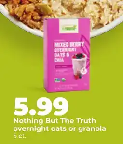 Hy-Vee Nothing But The Truth overnight oats or granola offer