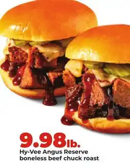 Hy-Vee Hy-Vee Angus Reserve boneless beef chuck roast offer