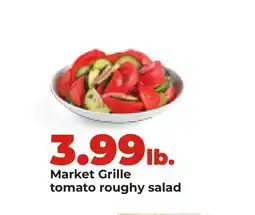 Hy-Vee Market Grille tomato roughy salad offer