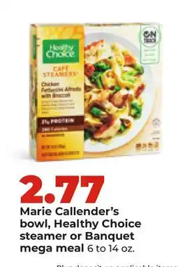 Hy-Vee Marie Callender's bowl, Healthy Choice steamer or Banquet mega meal offer