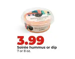 Hy-Vee Soirée hummus or dip offer
