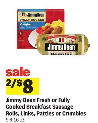 Meijer Jimmy Dean Fresh or Fully Cooked Breakfast Sausage Rolls, Links, Patties or Crumbles offer