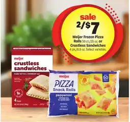 Meijer Meijer Frozen Pizza Rolls 50 ct./20 oz. or Crustless Sandwiches 4 pk./8.8 oz offer