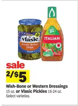 Meijer Wish-Bone or Western Dressings 15 oz. or Vlasic Pickles 16-24 oz offer