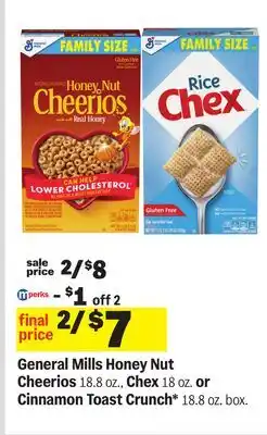 Meijer General Mills Honey Nut Cheerios 18.8 oz., Chex 18 oz. or Cinnamon Toast Crunch 18.8 oz offer