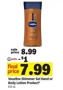 Meijer Vaseline Shimmer Gel Hand or Body Lotion Product offer