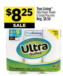 Dollar General True Living Ultra Paper Towels offer