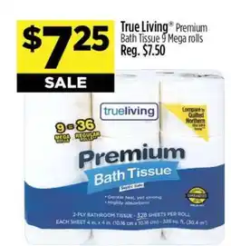 Dollar General True Living Premium Bath Tissue 9 Mega rolls offer