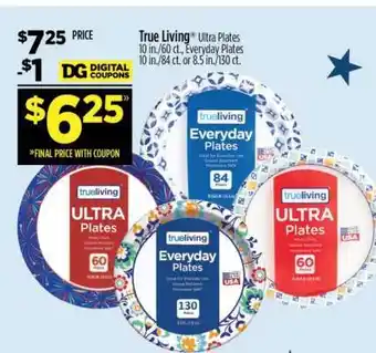 Dollar General True Living Ultra Plates offer