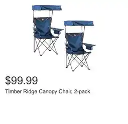 Costco Timber Ridge Canopy Chair, 2-pack offer