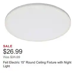 Costco Feit Electric 15 Round Ceiling Fixture with Night Light offer