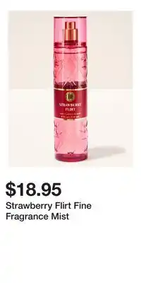 Bath & Body Works Strawberry Flirt Fine Fragrance Mist offer