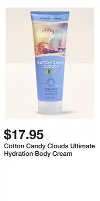 Bath & Body Works Cotton Candy Clouds Ultimate Hydration Body Cream offer