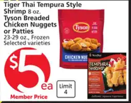 Vons Tiger Thai Tempura Style Shrimp 8 oz. Tyson Breaded Chicken Nuggets or Patties 23-29 oz offer