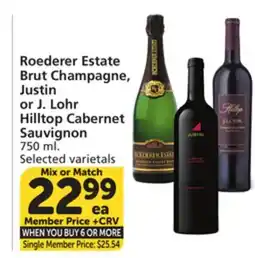 Vons Roederer Estate Brut Champagne, Justin or J. Lohr Hilltop Cabernet Sauvignon offer