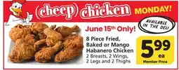 Vons 8 Piece Fried, Baked or Mango Habanero Chicken offer