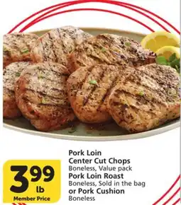 Vons Pork Loin Center Cut Chops, Value pack Pork Loin Roast, Sold in the bag or Pork Cushion offer