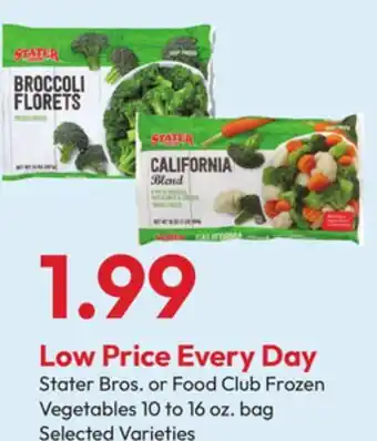 Stater Bros Stater Bros. or Food Club Frozen Vegetables offer