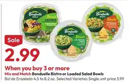 Stater Bros Mix and Match Bonduelle Bistro or Loaded Salad Bowls offer