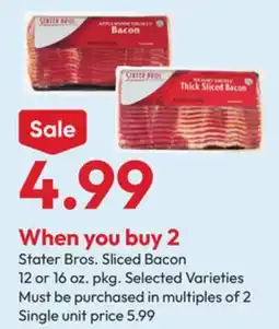 Stater Bros Stater Bros. Sliced Bacon offer